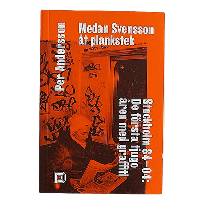 Medan Svensson Åt Plankstek: S Orange